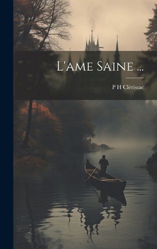 Cover image for L'ame Saine ...