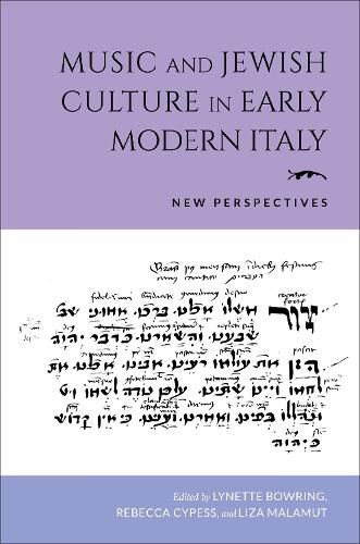 Cover image for Music and Jewish Culture in Early Modern Italy: New Perspectives