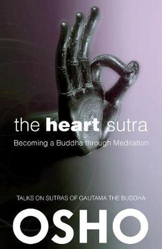 Cover image for The Heart Sutra: Becoming a Buddha through Meditation