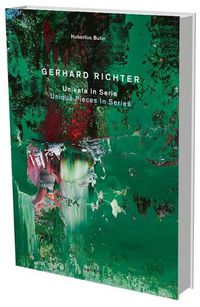 Cover image for Gerhard Richter: Unique Pieces in Series