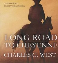 Cover image for Long Road to Cheyenne