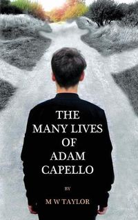 Cover image for The Many Lives of Adam Capello