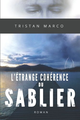 Cover image for L'etrange coherence du sablier