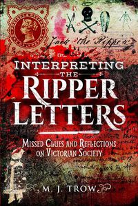 Cover image for Interpreting the Ripper Letters