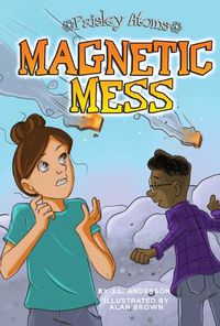 Cover image for Magnetic Mess