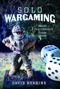 Cover image for Solo Wargaming