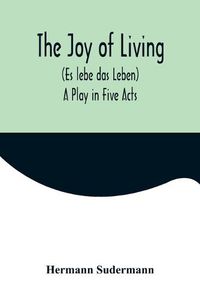 Cover image for The Joy of Living (Es lebe das Leben)