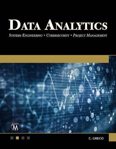 Cover image for Data Analytics: Systems Engineering - Cybersecurity - Project Management