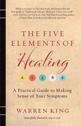 Cover image for The Five Elements of Healing: A Practical Guide to Making Sense of Your Symptoms