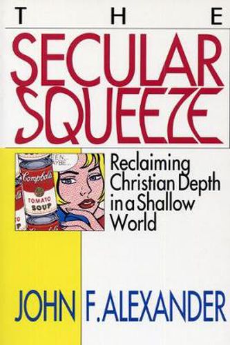 The Secular Squeeze: Reclaiming Christian Depth in a Shallow World