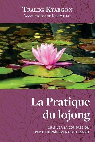 Cover image for La Pratique du lojong