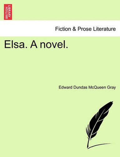 Cover image for Elsa. a Novel.