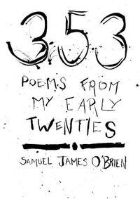Cover image for 353 Poems from My Early Twenties