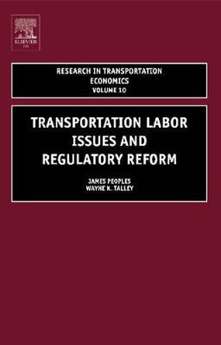 Cover image for Transportation Labor Issues and Regulatory Reform