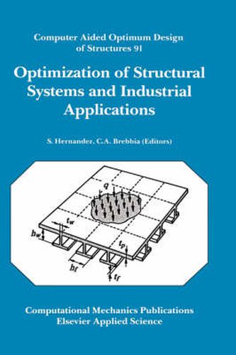 Cover image for Optimization of Structural Systems and Industrial Applications: Computer Aided Optimum Design of Structures 91.