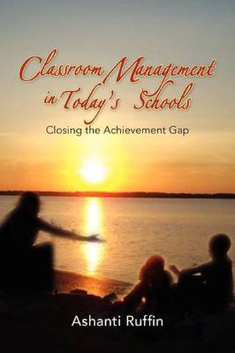 Cover image for Classroom Management in Today's Schools