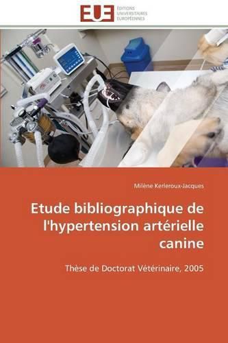 Cover image for Etude Bibliographique de l'Hypertension Art rielle Canine