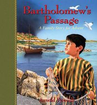 Cover image for Bartholomew's Passage: A Family Story for Advent