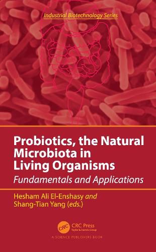 Cover image for Probiotics, the Natural Microbiota in Living Organisms: Fundamentals and Applications