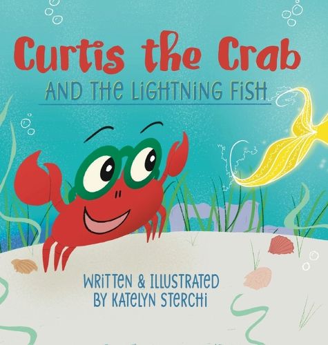 Cover image for Curtis the Crab and the Lightning Fish
