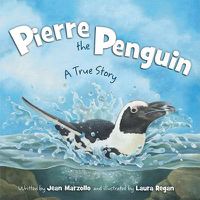 Cover image for Pierre the Penguin: A True Story