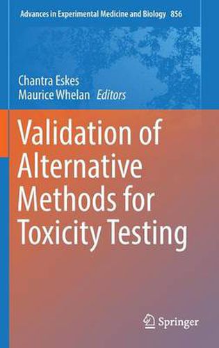 Cover image for Validation of Alternative Methods for Toxicity Testing