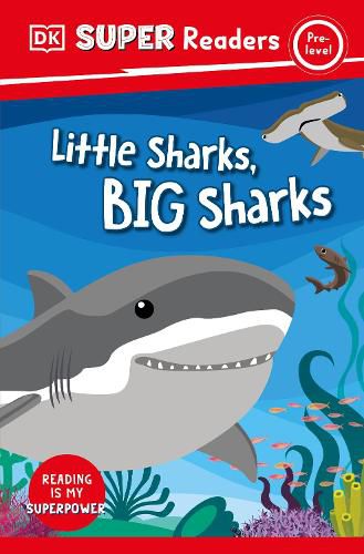 Cover image for DK Super Readers Pre-Level: Little Sharks, Big Sharks