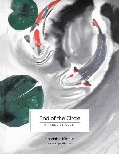 Cover image for End of the Circle: A Fable of Love