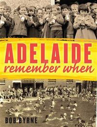 Cover image for Adelaide Remember When