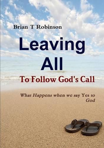 Cover image for Leaving All to Follow God's Call
