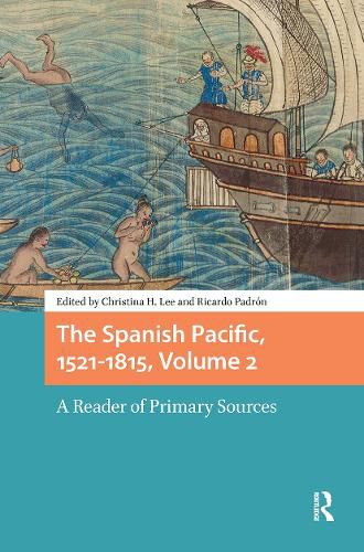 Cover image for The Spanish Pacific, 1521-1815, Volume 2