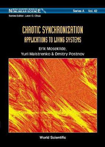 Cover image for Chaotic Synchronization: Applications To Living Systems