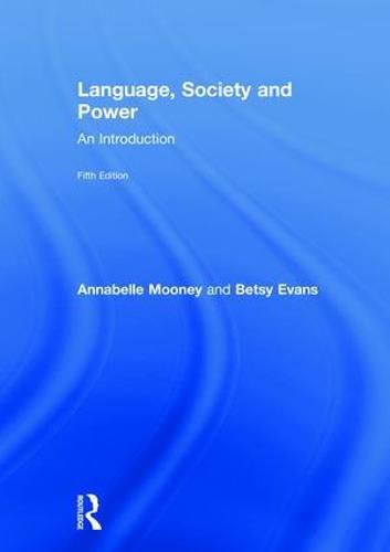 Cover image for Language, Society and Power: An Introduction