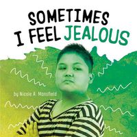 Cover image for Sometimes I Feel Jealous