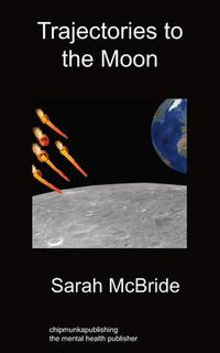 Cover image for Trajectories To The Moon