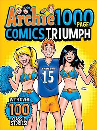 Cover image for Archie 1000 Page Comics Triumph