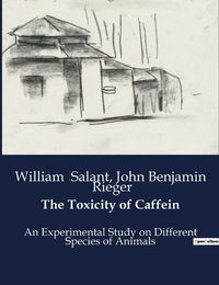 Cover image for The Toxicity of Caffein