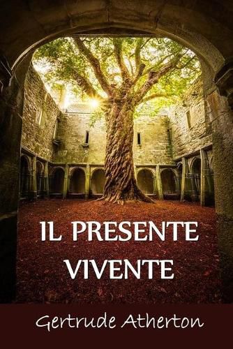 Cover image for Il Presente Vivente: The Living Present, Italian edition