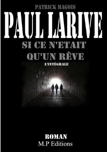 Cover image for Si ce n'etait qu'un reve (l'integrale)