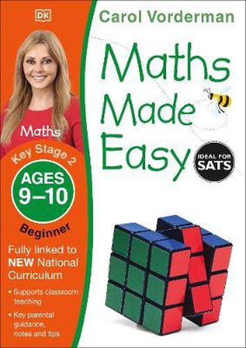 Maths Made Easy: Beginner, Ages 9-10 (Key Stage 2): Supports the National Curriculum, Maths Exercise Book