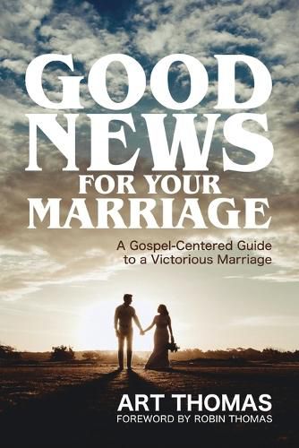 Good News for Your Marriage