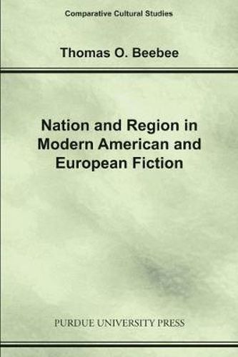 Cover image for Nation and Region in Modern American and European Fiction