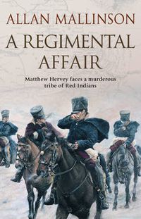 Cover image for A Regimental Affair: (Matthew Hervey Book 3)