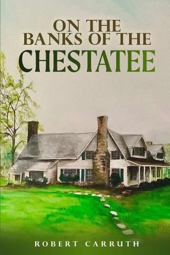 Cover image for On the Banks of the Chestatee