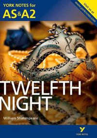 Cover image for Twelfth Night: York Notes for AS & A2