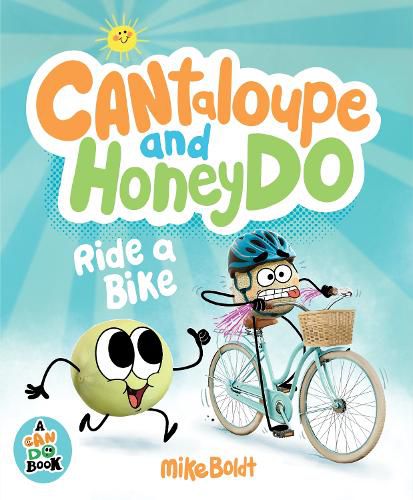 Cover image for Can Do: Cantaloupe and HoneyDo Ride a Bike