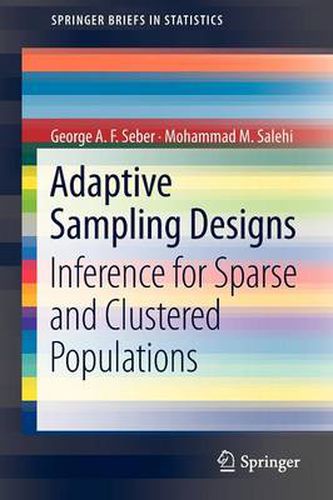 Cover image for Adaptive Sampling Designs: Inference for Sparse and Clustered Populations