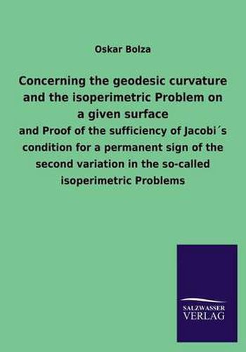 Cover image for Concerning the Geodesic Curvature and the Isoperimetric Problem on a Given Surface
