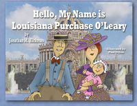 Cover image for Hello, My Name is Louisiana Purchase O'Leary