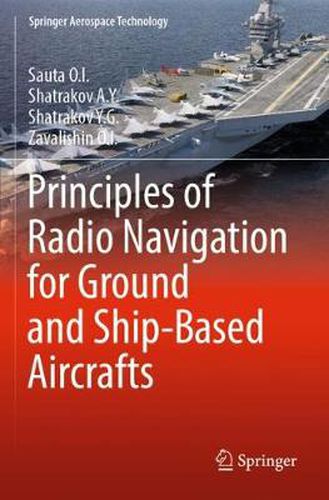 Cover image for Principles of Radio Navigation for Ground and Ship-Based Aircrafts